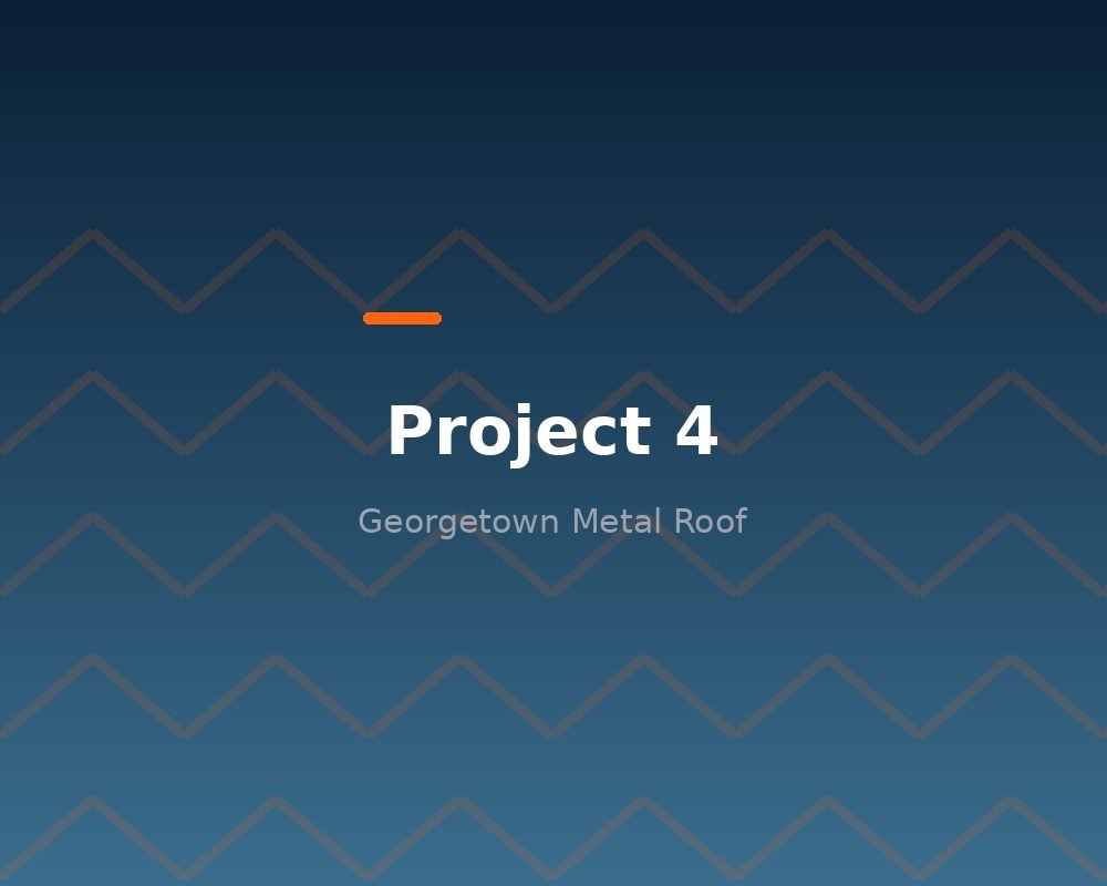Metal Roof - Georgetown